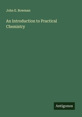 An Introduction to Practical Chemistry