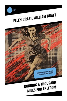 Running A Thousand Miles For Freedom