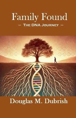 Family Found - The Dna Journey