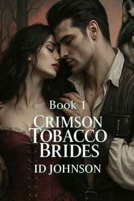 Crimson Tobacco Brides Book 1