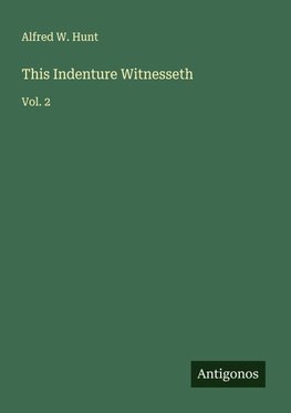 This Indenture Witnesseth