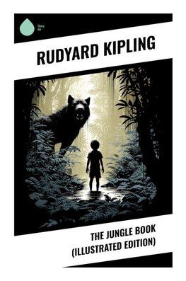The Jungle Book (Illustrated Edition)