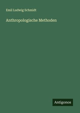 Anthropologische Methoden