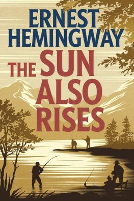 The Sun Also Rises