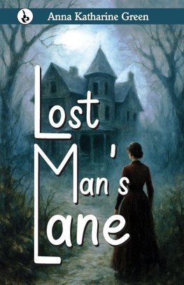 LOST MAN'S LANE