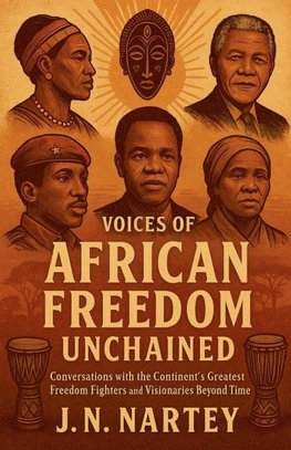 Voices of African Freedom Unchained