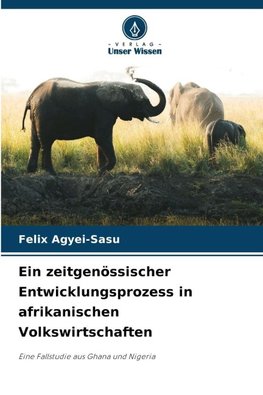 Ein zeitgenössischer Entwicklungsprozess in afrikanischen Volkswirtschaften