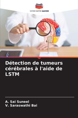 Détection de tumeurs cérébrales à l'aide de LSTM