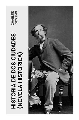 Historia de dos ciudades (Novela histórica)