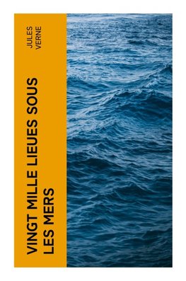 Vingt mille Lieues Sous Les Mers