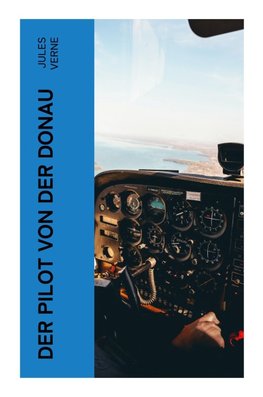 Der Pilot von der Donau