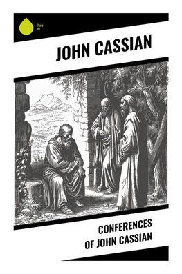 Conferences of John Cassian