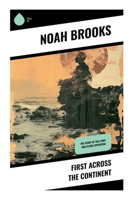 First Across the Continent