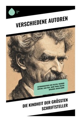 Die Kindheit der größten Schriftsteller