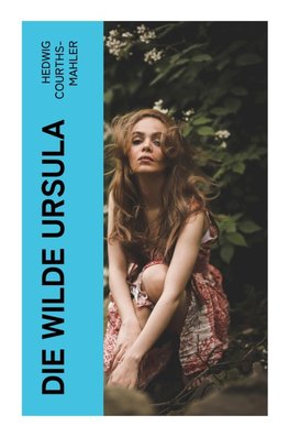 Die wilde Ursula