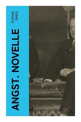 Angst. Novelle