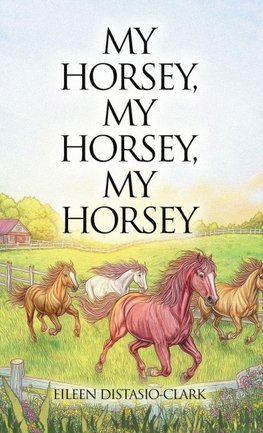 My Horsey, My Horsey, My Horsey