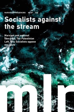 Marxist Left Review 29