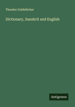 Dictionary, Sanskrit and English
