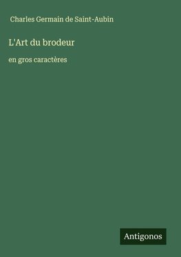 L'Art du brodeur
