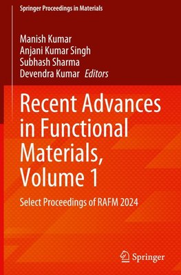 Recent Advances in Functional Materials, Volume 1