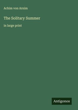 The Solitary Summer