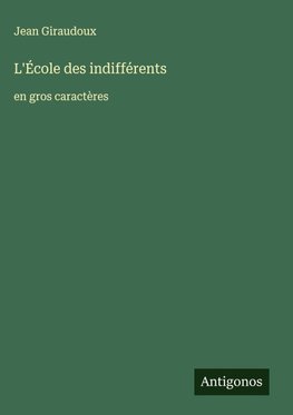 L'École des indifférents