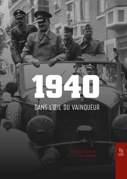 1940 dans l'¿il du vainqueur
