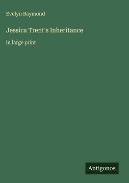 Jessica Trent's Inheritance