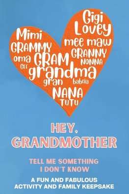 Hey, Grandmother! Tell Me Something I Don't Know