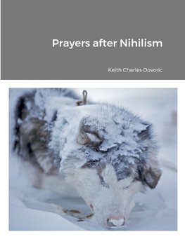 Prayers after Nihilism
