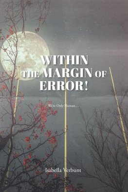 Within the Margin of Error!