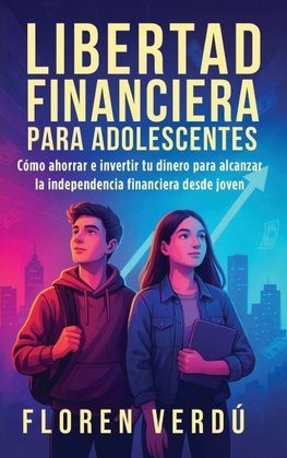 Libertad financiera para adolescentes