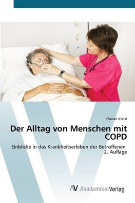 Der Alltag von Menschen mit COPD