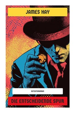 Die entscheidende Spur