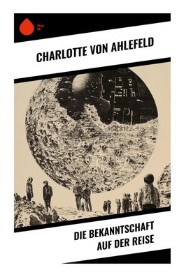 Die Bekanntschaft auf der Reise