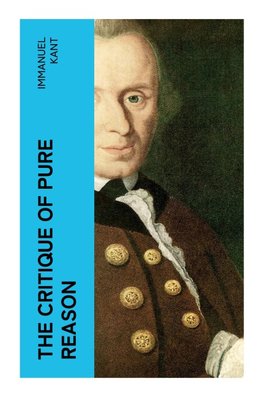 The Critique of Pure Reason