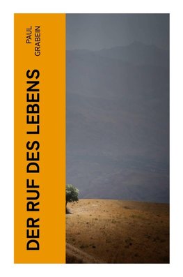 Der Ruf des Lebens