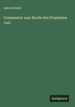 Commentar zum Buche des Propheten Joel