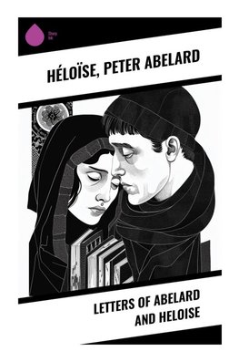 Letters of Abelard and Heloise