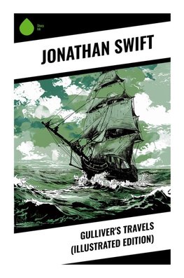 Gulliver's Travels (Illustrated Edition)