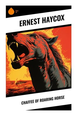 Chaffee of Roaring Horse