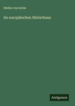 Im europäischen Hinterhaus