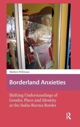Borderland Anxieties