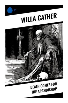 Death Comes for the Archbishop
