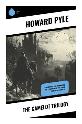 The Camelot Trilogy