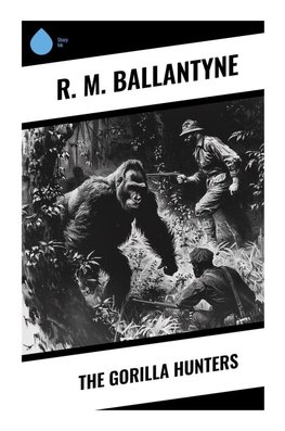 The Gorilla Hunters