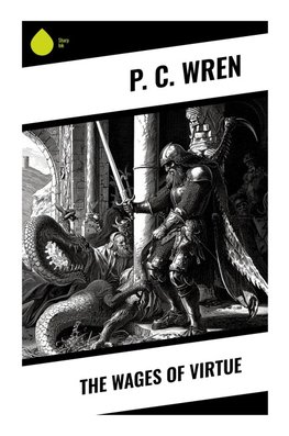 The Wages of Virtue