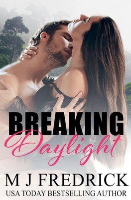 Breaking Daylight