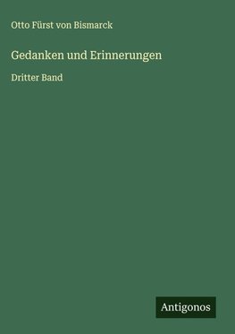 Gedanken und Erinnerungen